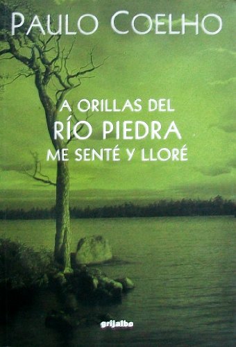 9789700512457: A Orillas Del Rio Piedra Me Sente Y Llore / by the River Piedra I Sat Down and Wept
