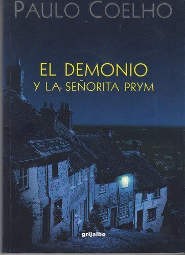 Beispielbild fr Demonio y la Senorita Prym = The Devil and Miss Prym zum Verkauf von ThriftBooks-Dallas