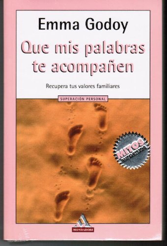 Imagen de archivo de Que Mis Palabras Te Acompanen (Spanish Edition) a la venta por GF Books, Inc.