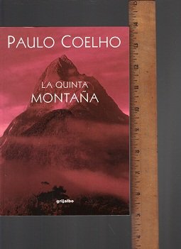 Imagen de archivo de La Quinta Montana Paulo Coelho 2002. Spanish Edition. a la venta por Cronus Books