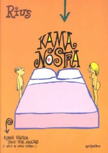 Kama Nostra (Spanish Edition) (9789700513614) by Rius