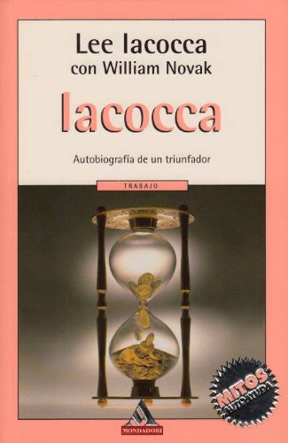 IACOCCA AUTOBIOGRAFIA DE UN TRIUNFADOR (9789700513850) by Lee Iacocca