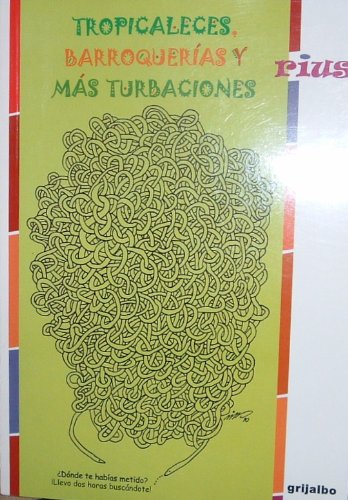 Stock image for TROPICALECES BARROQUERIAS Y MAS TURBACIONES [Hardcover] for sale by -OnTimeBooks-