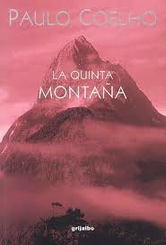 9789700515700: La quinta montana (Spanish Edition)