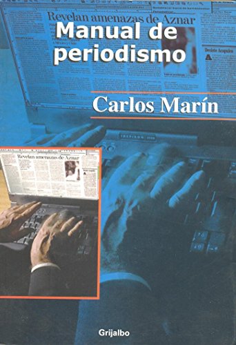 Imagen de archivo de Manual de periodismo/ Journalism ManuMarin, Carlos a la venta por Iridium_Books