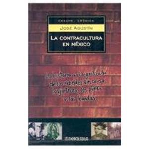 Stock image for La contracultura en Mexico/ The contradict culture in Mexico (Spanish Edition) for sale by ThriftBooks-Atlanta