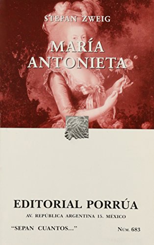 Beispielbild fr Maria Antonieta (Coleccion Sepan CuanStefan Zweig zum Verkauf von Iridium_Books