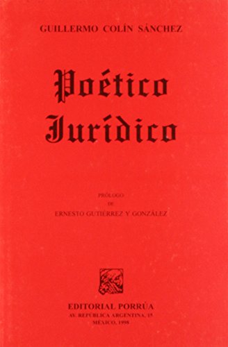 Imagen de archivo de Poetico juridico (Spanish Edition) by Colin Sanchez, Guillermo a la venta por Iridium_Books