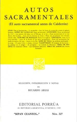 Beispielbild fr AUTOS SACRAMENTALES. -S/C.327- [Paperback] by ARIAS, RICARDO zum Verkauf von Iridium_Books