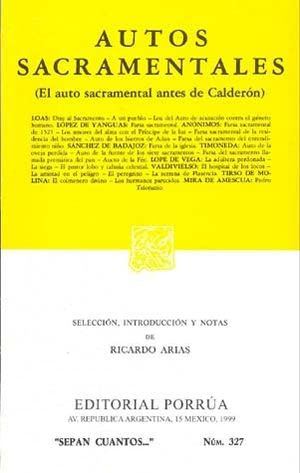 Imagen de archivo de AUTOS SACRAMENTALES. -S/C.327- [Paperback] by ARIAS, RICARDO a la venta por Iridium_Books