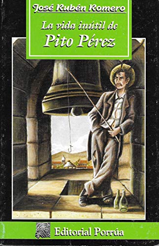 Beispielbild fr La vida inutil de Pito Perez (Spanish Edition) zum Verkauf von Magus Books Seattle