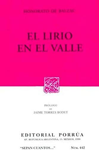 LIRIO EN EL VALLE, EL (SC442) (9789700720272) by BALZAC, HONORE DE