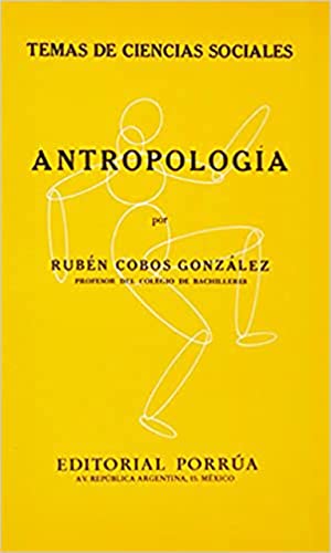 Stock image for ANTROPOLOGIA [Paperback] by RUBEN COBOS GONZALEZ for sale by Iridium_Books