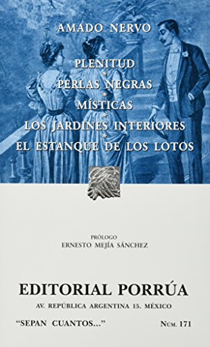 Stock image for PLENITUD * PERLAS NEGRAS * MISTICAS * LOS JARDINES INTERIORES * EL ESTANQUE DE LOS LOTOS / SC 171 for sale by Libreria El Dia