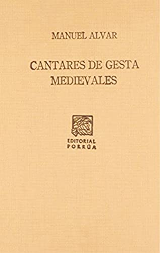 Imagen de archivo de CANTARES DE GESTA MEDIEVALES (SC122) [Paperback] by ALVAR, MANUEL a la venta por Iridium_Books