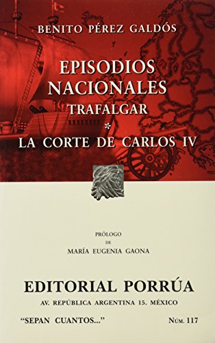 Beispielbild fr EPISODIOS NACIONALES TRAFALGAR (SC117) [Paperback] by PEREZ GALDOS, BENITO zum Verkauf von Iridium_Books