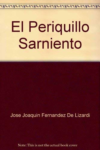 9789700735214: El Periquillo Sarniento