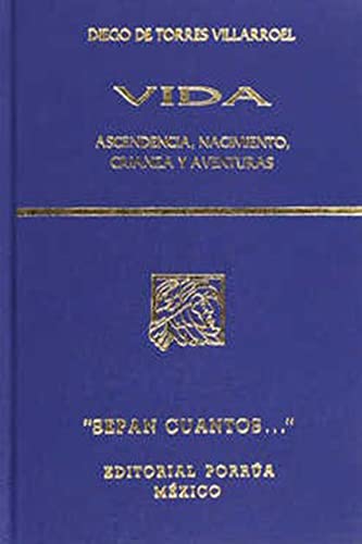 9789700735412: VIDA ASCENDENCIA NACIMIENTO CRIANZA Y AVENTURAS (SC738)