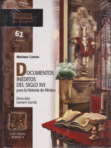 Imagen de archivo de Documentos Ineditos Del Siglo16 Para La Historia Mex (Spanish Edition) a la venta por HPB-Red