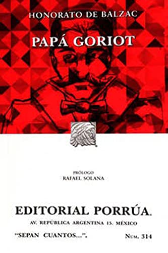 Papa Goriot (Spanish Edition) (9789700742816) by Balzac; Honorato De