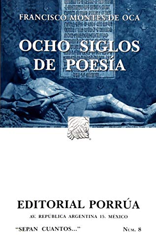 Beispielbild fr Ocho siglos de poesia en lengua castellana (Sepan Cuantos # 008) (Spanish Edition) zum Verkauf von HPB-Red