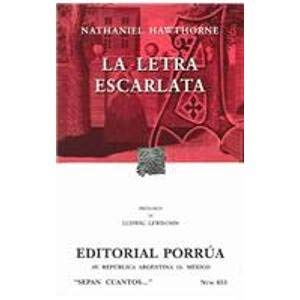 La Letra Escarlata/Scarlet letter (Spanish Edition) (9789700744780) by Hawthorne, Nathaniel