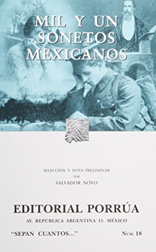 Imagen de archivo de Mil y un sonetos mexicanos (Sepan Cuantos # 018) (Spanish Edition) a la venta por HPB-Diamond