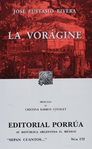 Imagen de archivo de La voragine (sepan cuantos) (Spanish Edition) a la venta por GF Books, Inc.