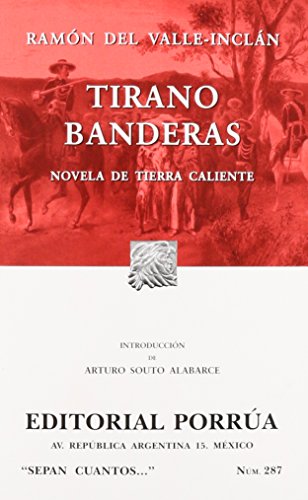Imagen de archivo de TIRANO BANDERAS (S.C. 287) a la venta por Libreria El Dia