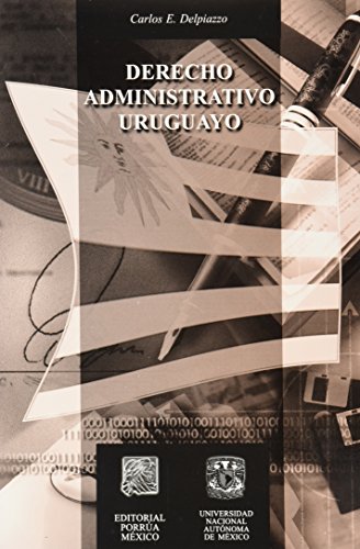 Stock image for DERECHO ADMINISTRATIVO URUGUAYO [Paperback] by DELPIAZZO, CARLOS E. for sale by Iridium_Books