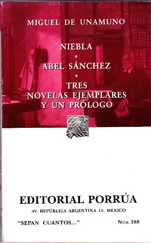 NIEBLA ABEL SANCHEZ (SC-0388) (9789700754895) by Miguel De Unamuno