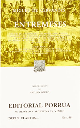 Imagen de archivo de ENTREMESES (SC098) [Paperback] by CERVANTES SAAVEDRA, MIGUEL DE a la venta por Iridium_Books