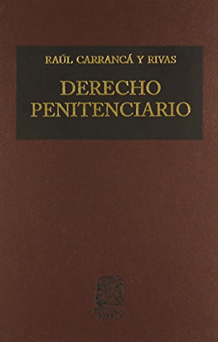 Imagen de archivo de DERECHO PENITENCIARIO [Hardcover] by CARRANCA Y RIVAS, RAUL a la venta por Iridium_Books