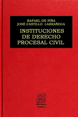 Imagen de archivo de INSTITUCIONES DEL DERECHO PROCESAL CIDE PINA, RAFAEL a la venta por Iridium_Books