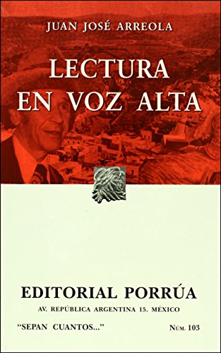 Imagen de archivo de LECTURA EN VOZ ALTA (SEPAN CUANTOS 103) a la venta por Libreria El Dia