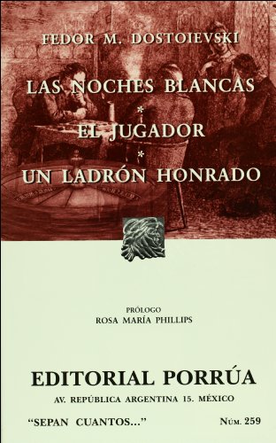 Stock image for Las noches blancas (Sepan Cuantos # 259) (Spanish Edition) for sale by ThriftBooks-Dallas