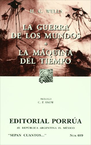 La guerra de los mundos (Sepan Cuantos # 699) (Spanish Edition) (9789700760728) by WELLS, H. G.