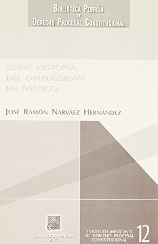 Imagen de archivo de Breve Historia del Ombudsman En Mexico (Spanish Edition) [Hardcover] by NARVA. a la venta por Iridium_Books