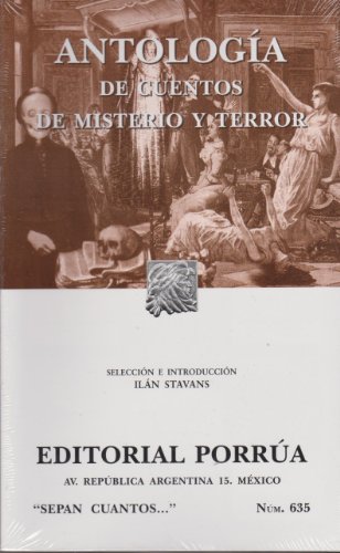 Antologia de cuentos de misterio y terror (Sepan Cuantos # 635) (Spanish Edition) (9789700761367) by Varios Autores