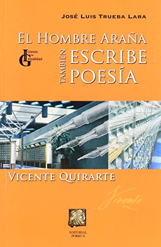 Stock image for HOMBRE ARA#A TAMBIEN ESCRIBE POESIA VICENTE QUIRARTE, EL [Paperback] by TRUEB. for sale by Iridium_Books