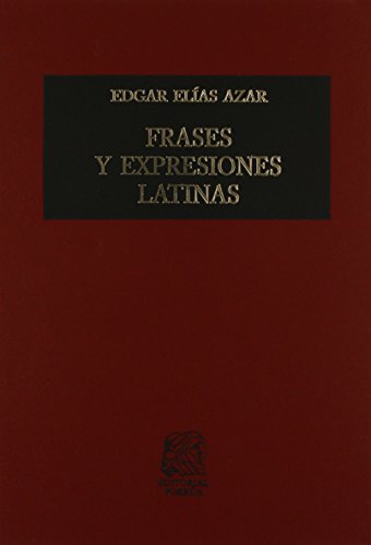 9789700762173: frases y expresiones latinas / 3 ed. / pd