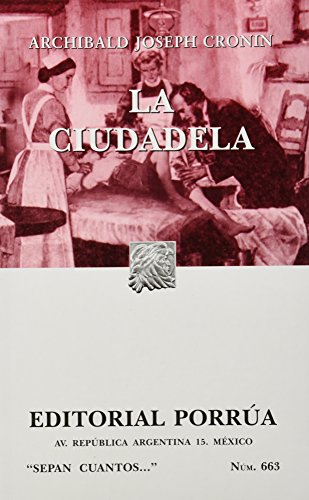 La Ciudadela (9789700764429) by CRONIN, ARCHIBALD JOSEPH