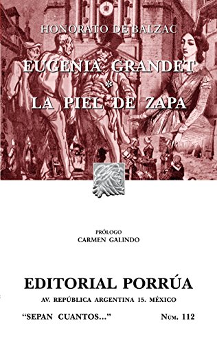 Eugenia Grandet (Sepan Cuantos # 112) (Spanish Edition) (9789700765013) by Honorato De Balzac