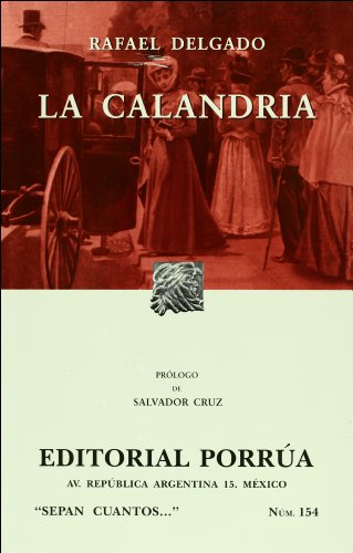 9789700765273: CALANDRIA, LA (SC154) [Paperback] by DELGADO, RAFAEL