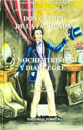 Beispielbild fr Don Catrin De La Fachenda Noches Tristes Y Dia Alegre (Spanish Edition) zum Verkauf von ThriftBooks-Dallas