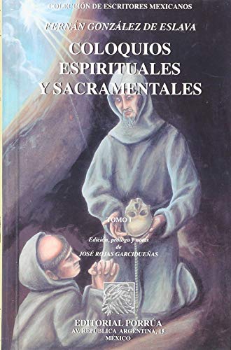 Imagen de archivo de COLOQUIOS ESPIRITUALES Y SACRAMENTALES 1-2 (EM074-75) [Hardcover] by GONZALEZ. a la venta por Iridium_Books