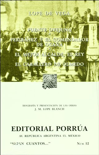 Imagen de archivo de lope de vega fuente ovejuna lope blanch ed porrua Ed. 2006 a la venta por DMBeeBookstore