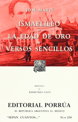 Imagen de archivo de Ismaelillo. La Edad de Oro. Versos sencillos a la venta por WorldofBooks