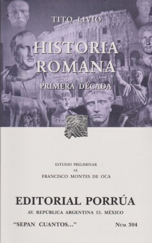 Imagen de archivo de HISTORIA ROMANA PRIMERA DECADA (SC-0304) a la venta por ThriftBooks-Dallas