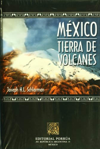 Beispielbild fr Mexico tierra de volcanes (Spanish Edition) zum Verkauf von ThriftBooks-Dallas